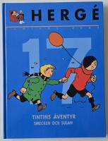 Samlade verk 17 &ndash; Tintin och alfabetskonsten / Smecken och Sulan
