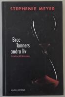 Bree Tanners andra liv &ndash; en Ljudet av ditt hj&auml;rta-roman