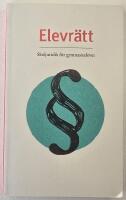 Elevr&auml;tt &ndash; skoljuridik f&ouml;r gymnasieelever