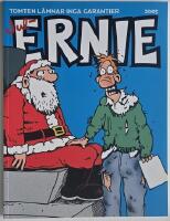 Jul-Ernie 2005 &ndash; Tomten l&auml;mnar inga garantier