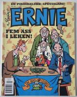 Ernie &ndash; Fem &auml;ss i leken, en Pirayaklubb-specialare