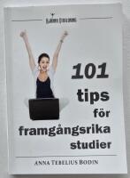 101 tips f&ouml;r framg&aring;ngsrika studier