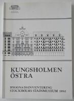 Kungsholmen &ouml;stra &ndash; byggnadsinventering