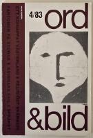 ORD & BILD 4/83. Ett kidnappat V&auml;sterland / Kvinnans exil i spr&aring;ket / Fantomen p&aring; Stora teatern