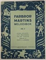 Farbror Martins melodibok, del 2 : k&auml;nda melodier i l&auml;tta arrangemang f&ouml;r sm&aring; pianister