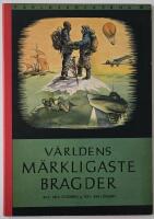 V&auml;rldsb&ouml;ckerna IV &ndash; V&auml;rldens m&auml;rkligaste bragder