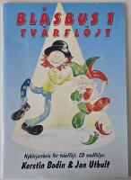 Bl&aring;sbus 1 &ndash; nyb&ouml;rjarskola f&ouml;r tv&auml;rfl&ouml;jt