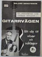 Gitarrv&auml;gen &ndash; l&auml;tt v&auml;g till visor och schlager