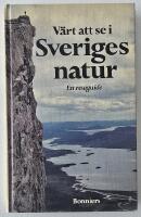 V&auml;rt att se i Sveriges natur &ndash; en reseguide