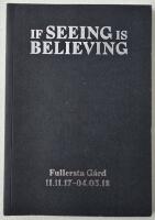If Seeing is Believing