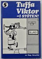 Tuffa Viktor 5 &ndash; i st&ouml;ten