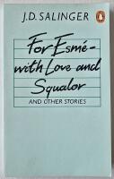 For Esm&eacute; &ndash; with Love and Squalor, and Other Stories