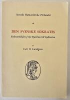 Den svenske Sokrates &ndash; Sokratesbilden fr&aring;n Rydelius till Gyllensten