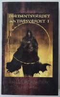 Diamantsv&auml;rdet och tr&auml;sv&auml;rdet 1 [Sv&auml;rdens v&auml;ktare del 1]