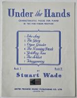 Under the Hands, book II &ndash; characteristic pieces for piano in the five finger position