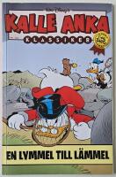 Kalle Anka klassiker nr 1 2022 &ndash; En lymmel till l&auml;mmel