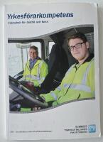 Yrkesf&ouml;rarkompetens &ndash; Faktabok f&ouml;r lastbil och buss