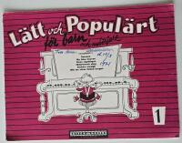 L&auml;tt och popul&auml;rt f&ouml;r barn och nyb&ouml;rjare, del 1