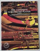 The complete saxophone player book 1