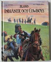 Bland indianer och cowboys