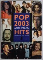Pop 2003 &ndash; &aring;rets st&ouml;rsta hits