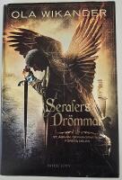 Serafers dr&ouml;mmar [Stj&auml;rnan &ndash; gryningens son, del 1]
