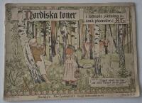 Nordiska toner &ndash; i l&auml;ttaste s&auml;ttning f&ouml;r sm&aring; pianister samt progressivt ordnade af A. T.