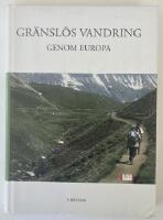 Gr&auml;nsl&ouml;s vandring genom Europa