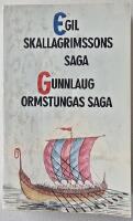 Egil Skallagrimssons saga / Gunnlaug Ormstungas saga
