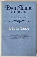 Evert Taube-s&auml;llskapet, &aring;rsskrift 1992 &ndash; Eko av Taube