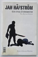 Jan H&aring;fstr&ouml;m &ndash; Den eviga &aring;terkomsten / The eternal return