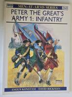 Peter the Great's Army 1: Infantry [Men-at-Arms #260]