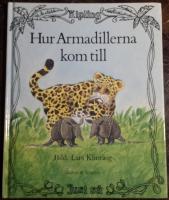 Hur Armadillerna kom till