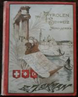 Reseminnen fr&aring;n Tyrolen, Italien, Schweiz och Nordafrika