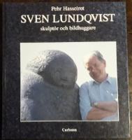 Sven Lindqvist &ndash; skulpt&ouml;r och bildhuggare