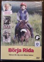 B&ouml;rja rida &ndash; filmen f&ouml;r dig som &auml;lskar h&auml;star