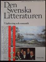 Den svenska litteraturen 2 &ndash; Upplysning och romantik (&aring;r 1718&ndash;1830)