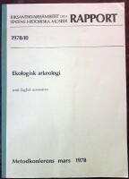 Ekologisk arkeologi, rapport 1978:10
