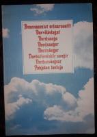 Avannaamiut erinarsuutit, Davvil&aacute;vlagat, Nordsange, Nordsanger, Nords&aring;nger, Nordurlendskir sangir, Nordrs&ouml;ngvar, Pohjona lauluja