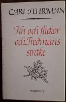 Vin och flickor och Fredmans str&aring;ke &ndash; Bellman och visans v&auml;gar