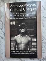 Anthropology as cultural critique : an experimental moment in the human sciences