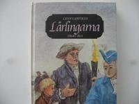 L&auml;rlingarna : ber&auml;ttelser om l&auml;rpojkar och ges&auml;ller i 1700-talets London