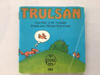 Trulsan. En Pixi bok. 482.