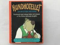 Hundhotellet : En mystisk historia : Vet du vad din hund har för sig, när du inte är hemma?]