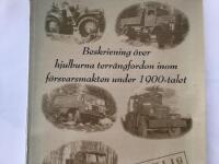 Beskrivning &ouml;ver hjulburna terr&auml;ngfordon inom f&ouml;rsvarsmakten under 1900-talet