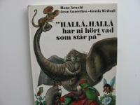 " Hall&aring; Hall&aring; har ni h&ouml;rt vad som st&aring;r p&aring;