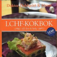 Doktor Dahlqvist och Airams LCHF-kokbok till fest och helg