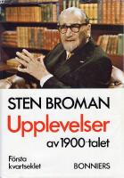 Upplevelser av 1900-talet : f&ouml;rsta kvartseklet