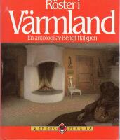 R&ouml;ster i V&auml;rmland : en antologi