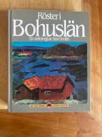 R&ouml;ster i Bohusl&auml;n : en antologi
